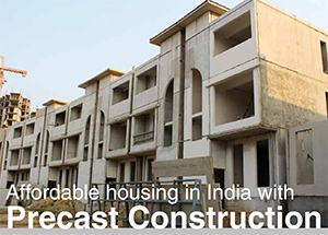 NBM & CW article - Affordable housing in India with Precast
